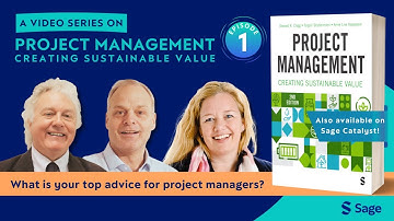 Project Management: Creating Sustainable Value - Video Series Episode 1