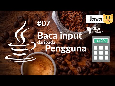 Video: Di java bagaimana untuk mengambil input daripada pengguna?