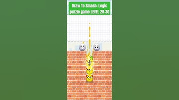 Draw To Smash: Logic puzzle game LEVEL 29 - 30 #shortsfeed #videogames
