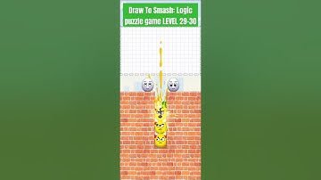Draw To Smash: Logic puzzle game LEVEL 29 - 30 #shortsfeed #videogames