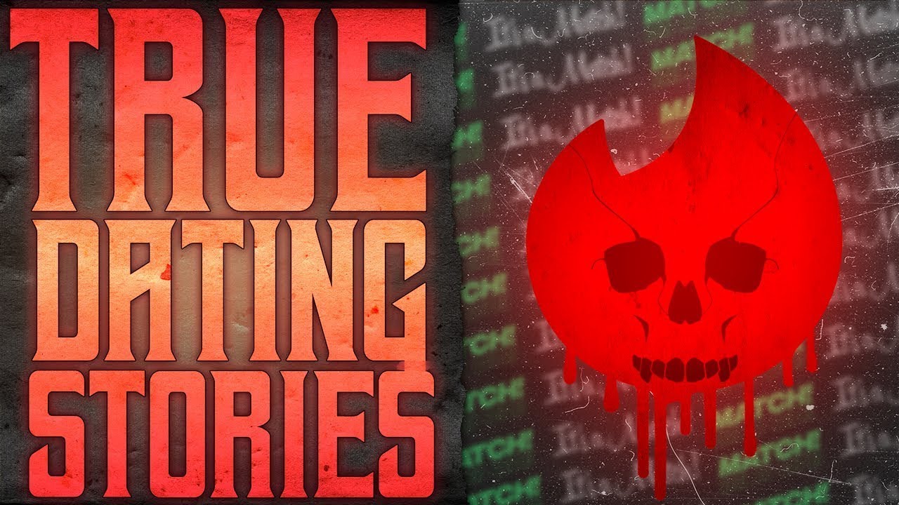 TRUE Dating Horror Stories: The Tinder Date with a Twisted Surprise