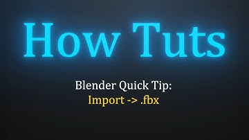 Import fbx File Into Blender