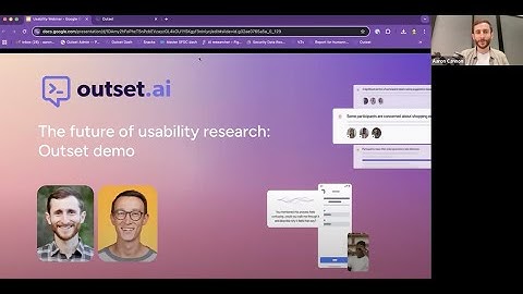 Webinar: The future of usability research + Outset demo