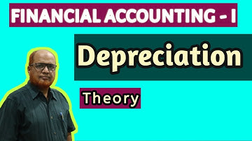 Financial Accounting I Depreciation I Introduction I Theory Explained I Khans Commerce Tutorial I