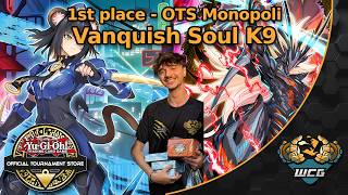 1st place OTS 2026 - Vanquish Soul K9 deck profile - Pierangelo Campanelli