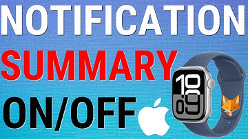 Enable/Disable Notification Summary When Locked On Apple Watch Series 10