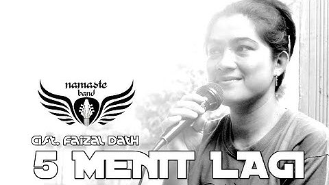 LIMA MENIT LAGI - NAMASTE BAND