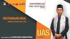 " KEUTAMAAN AKAL " BERSAMA USTADZ DAS'AD LATIF - INDAHNYA RAMADHAN TVONE