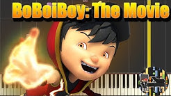 ðŸŽµ BoBoiBoy The Movie Song [Piano Tutorial]  - Durasi: 4:19. 