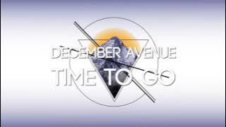 Download lagu December Avenue - Time To Go