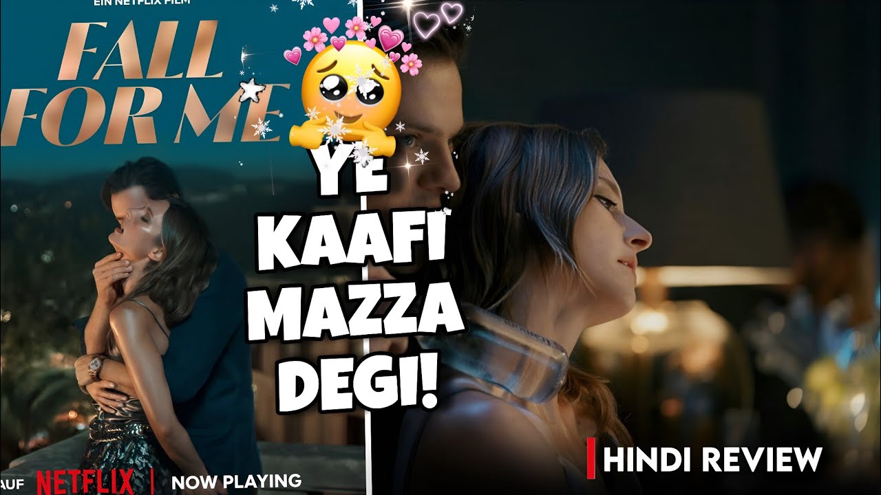 Fall For Me Netflix (2025) Hindi Review | Fall For Me Hindi Trailer | Fall For Me Explained In Hindi