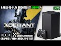 Xdefiant  xbox series x gameplay  fps test