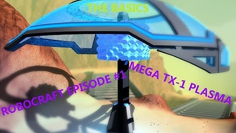 Robocraft Epiode #1 THE BASICS