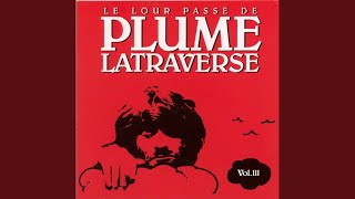 Video thumbnail of "Plume Latraverse - Rideau"