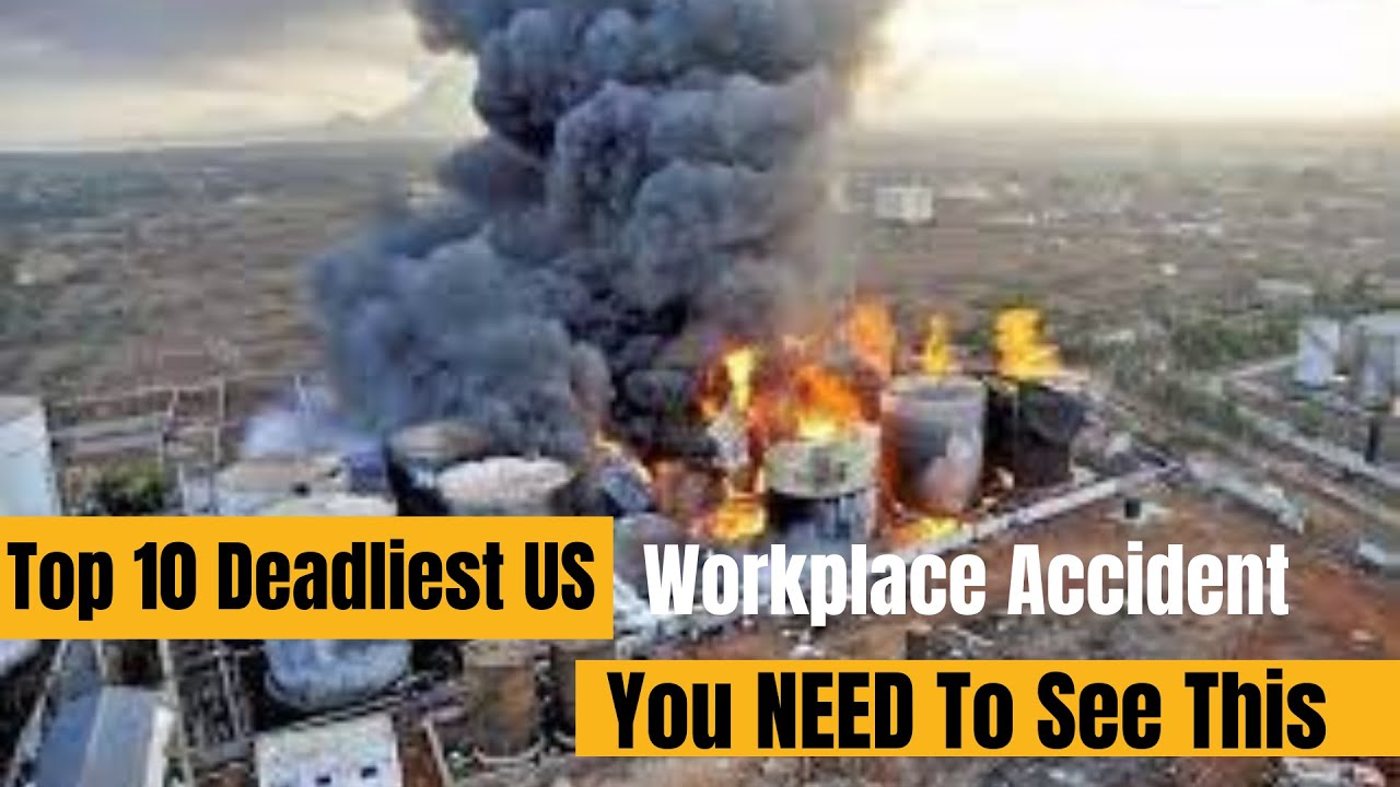 The Deadliest Workplace Accident In US Workplace Tragedy 10 Most the-deadliest-workplace-accident-in-us-workplace-tragedy-10-most