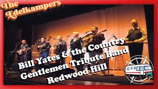 Bill Yates & the Country Gentlemen Tribute Band - Redwood Hill chords