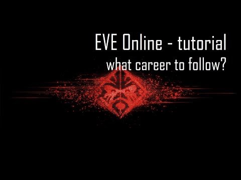 EVE Online - tips for new players - 6 - what career to follow