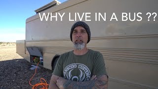 WHY LIVE IN A SCHOOL BUS!?