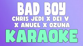 BAD BOY (Karaoke/Instrumental) - Chris Jedi x Gaby Music x Dei V x Anuel x Ozuna