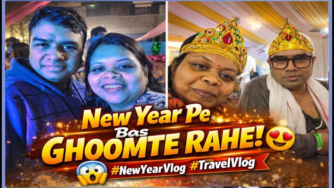 New Year Par Full Ghoomna 😍🎉