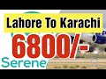Lahore To Karachi By Air Ticket Price PIA, Airblue, Serene Air