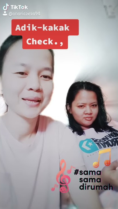 Adik-Kakak edition Check #TikTok