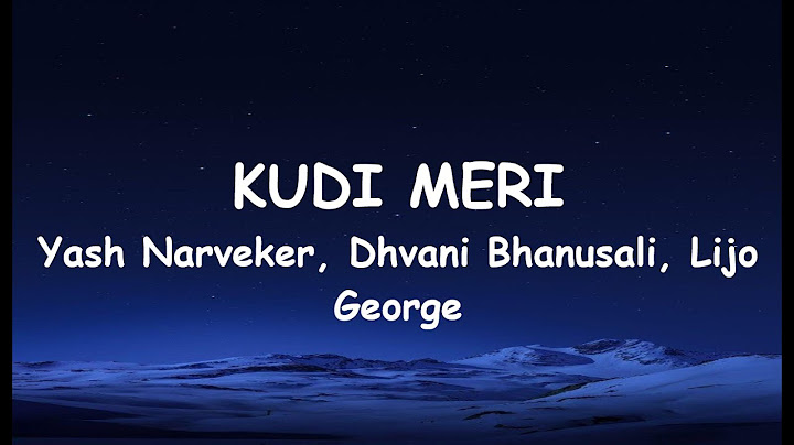 KUDI MERI I (LYRICS)