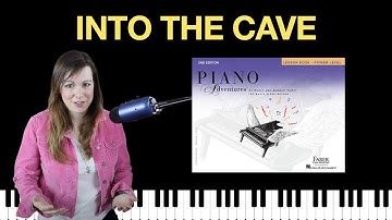 Into the Cave (Piano Adventures Primer Lesson Book)