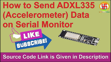 How to send ADXL 335 (Accelerometer) Data on serial monitor