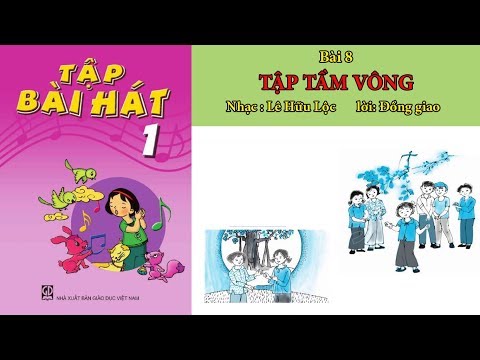 Video Tập tầm vông || Bài 8-Tập bài hát lớp 1 - YouTube