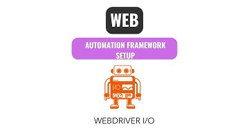 WebdriverIO Tutorial: Creating your first WEB Automation Framework