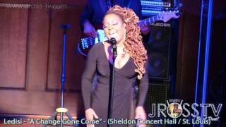 James Ross @ Ledisi - "A Change Gone Come" - www.Jross-tv.com (St. Louis) chords