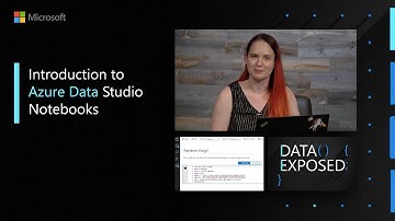 Introduction to Azure Data Studio Notebooks | Data Exposed