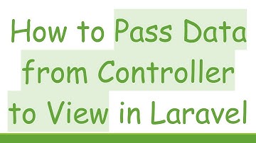 How to Pass Data from Controller to View in Laravel