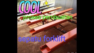 pembuatan sepatu forklift di bengkel sendiri . how to make fork lift extension