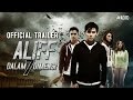 ALIFF DALAM 7 DIMENSI - Official Trailer 8 September 2016 [HD]