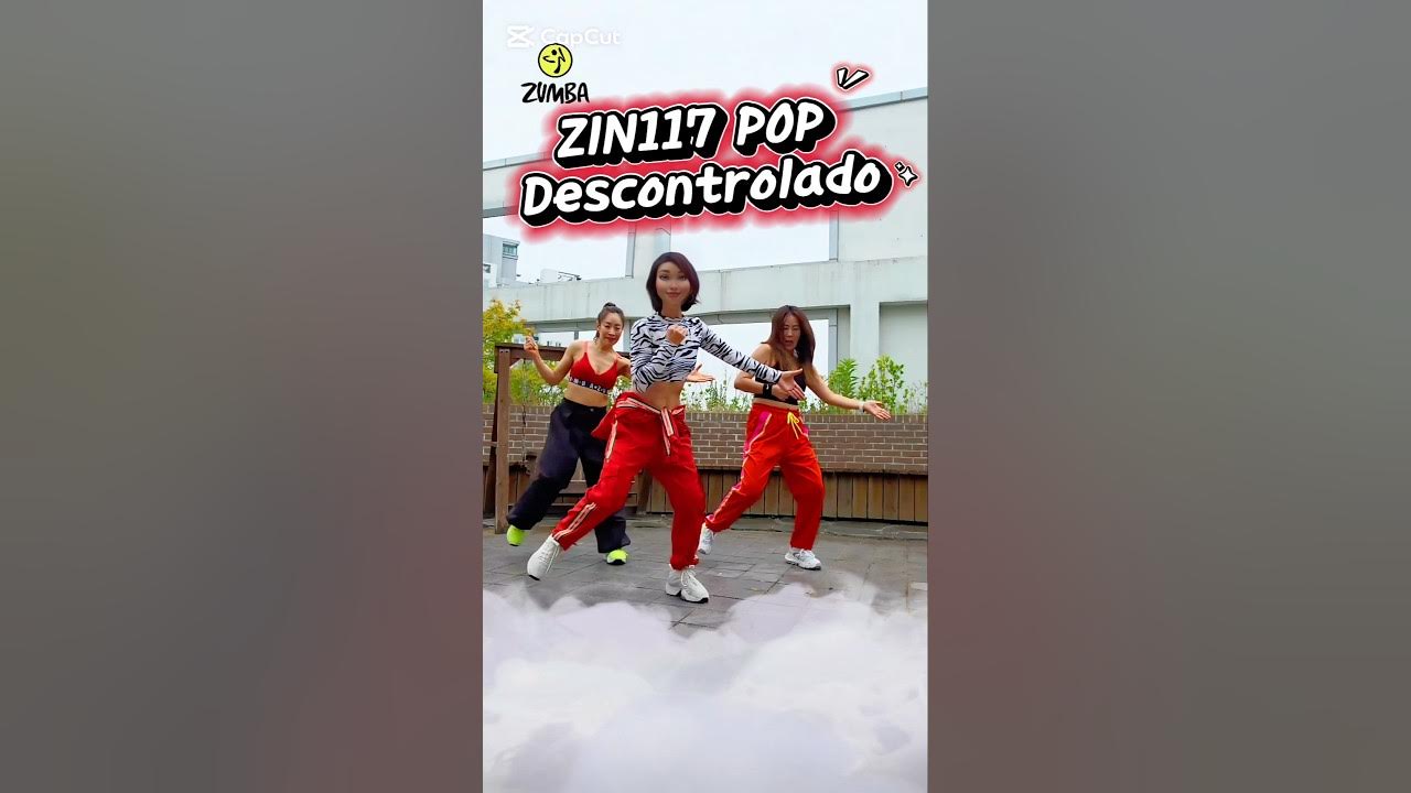 #ZIN117 #POP #DESCONTROLADO ##ZUMBA® #ZUMBA #ZIN117 #POP #DESCONTROLADO ##ZUMBA® #ZUMBA