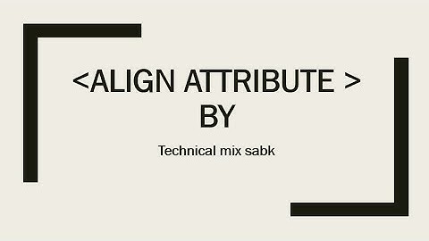 42.Align attribute in hindi/urdu
