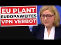 VPN VERBOT für EU-ID, Chatkontrolle &amp; ALTERSVERIFIKATION…