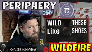 PERIPHERY "WILDFIRE" is INSTANT PLAYLIST | OLDSKULENERD REACTION