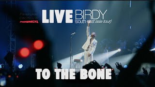 Pamungkas - To The Bone LIVE at Birdy South East Asia Tour