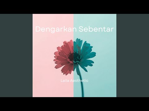 Dengarkan Sebentar