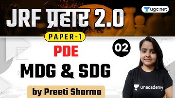 10:00 AM - NTA UGC NET 2021 | PDE by Preeti Sharma | MDG & SDG