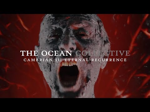 The Ocean - Cambrian II: Eternal Recurrence