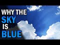 Why The Sky Is Blue in Under 3 Minutes (why the sky looks blue) | Creative Vision