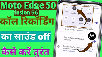 Moto Edge 50 Pro Google Dialer - Disable Call Recording Announcement and Enable Auto Call Recording