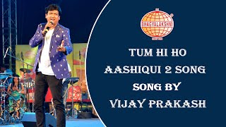 Tum Hi Ho Aashiqui 2 song by Vijay Prakash | Aashiqui 2 movie song by Vijay prakash