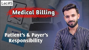 Medical Billing Course Lec#5 | Patient & Payer responsibility | earn money online | profit diaries