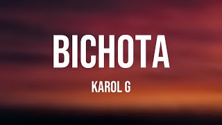 BICHOTA - Karol G {Lyrics Video}