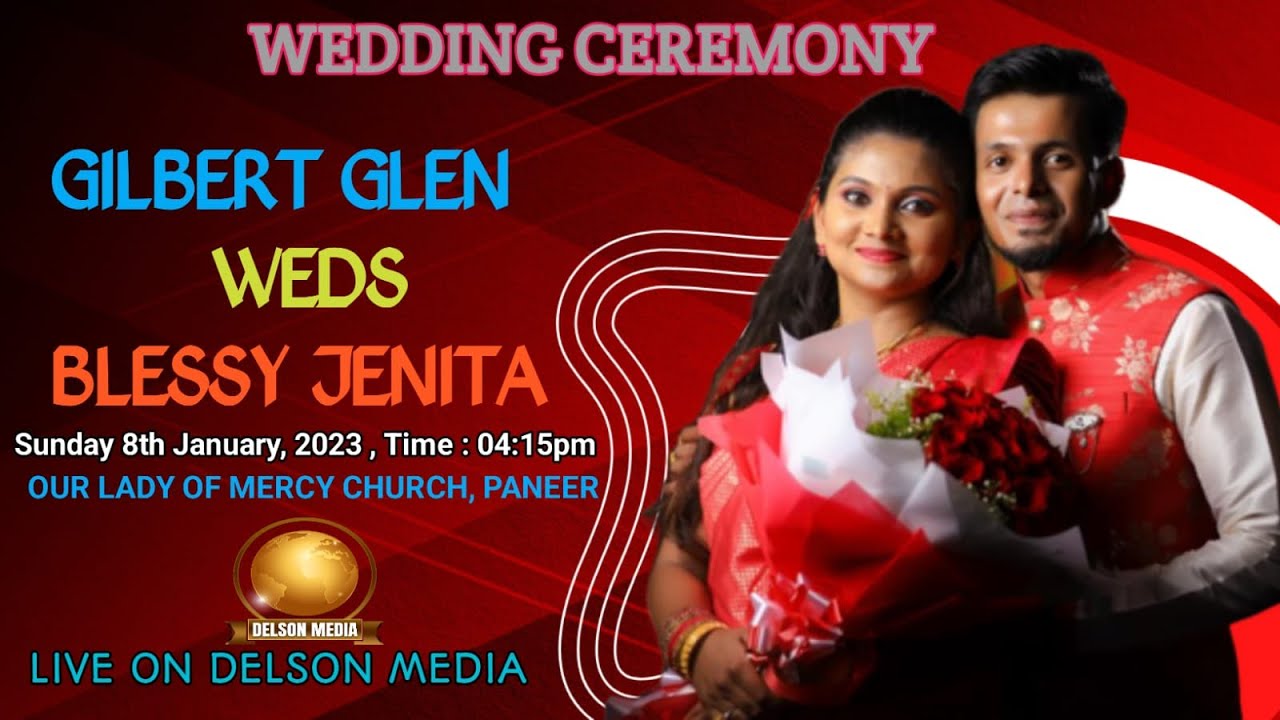 WEDDING CEREMONY OF GILBERT GLEN & BLESSY JENITA | OUR LADY OF MERCY CHURCH PANEER | MASS LIVE
